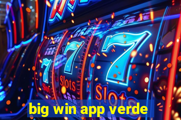 big win app verde